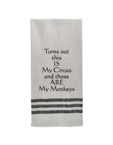 Turns out this is my Circus… Tea Towel