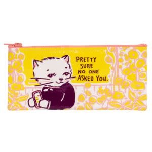 Blue Q No One Asked You Pencil Case