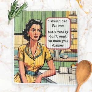 Urban Smirk Swedish Dishcloth, Die For You Make Dinner