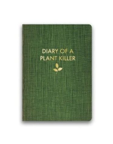 The Mincing Mockingbird Diary of A Plant Killer Journal, 5 X 7 in.