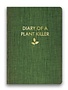 The Mincing Mockingbird Diary of A Plant Killer Journal, 5 X 7 in.