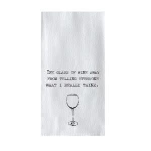 Tea Towel, One Glass of Wine Away