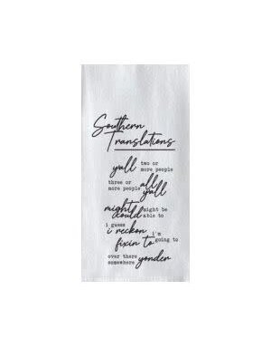 Tea Towel, Southern Translations White Kitchen Towel