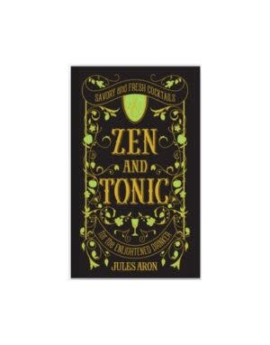 Zen and Tonic
