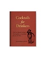 Cocktails for Drinkers