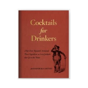 Cocktails for Drinkers