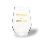 Chez Gagne Gold Foil Wine Glass, Coping and Hoping