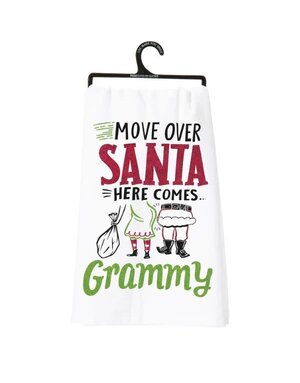 Primitives by Kathy Move Over Santa Here Comes Grammy Kitchen Towel