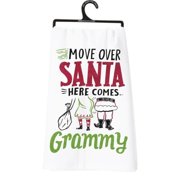 Primitives by Kathy Move Over Santa Here Comes Grammy Kitchen Towel
