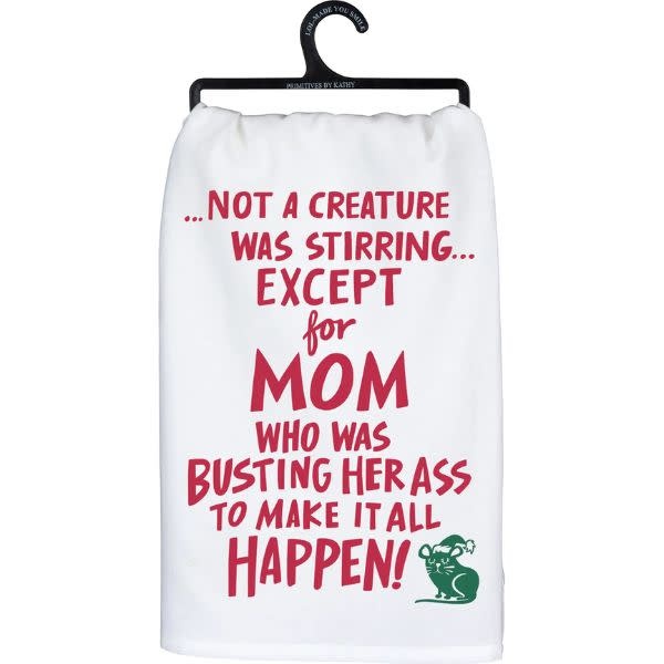 Primitives by Kathy Except For Mom Kitchen Towel