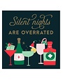 Holiday Cocktail Napkins, Silent Nights Are Overrated, 20 ct.