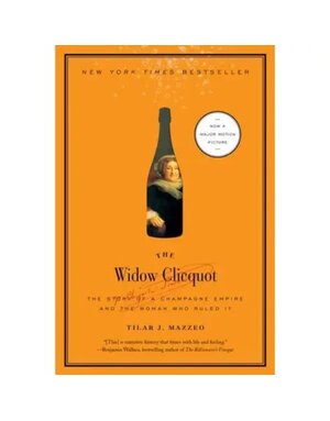 Widow Clicquot, the: Tilar J. Mazzeo