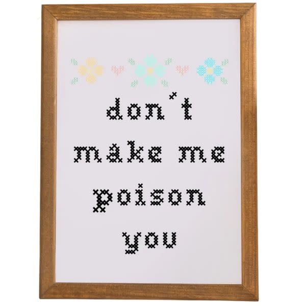 Moonlight Makers Don't Make Me Poison You Art Print, 8 X 10 in.