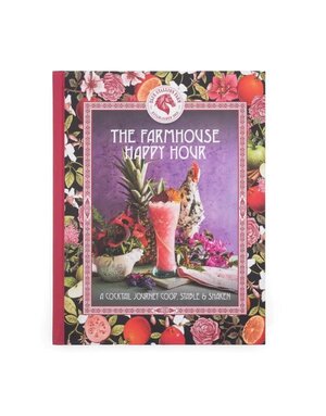 Blue Stallion Farm Farmhouse Happy Hour Blue Stallion Farm Cocktail Book