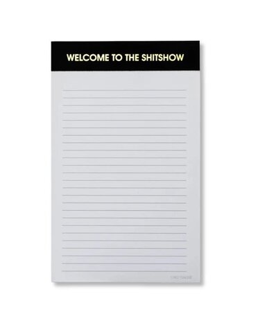 Chez Gagne Lined Notepad, Black, 5 X 8, Welcome to the Shitshow