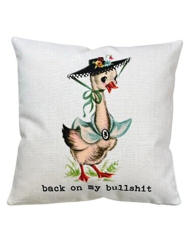 Funny Vintage Pillow, Back On My Bullshit