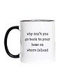 Funny Sarcastic Coffee Mug, 11 oz., Home On Whore Island