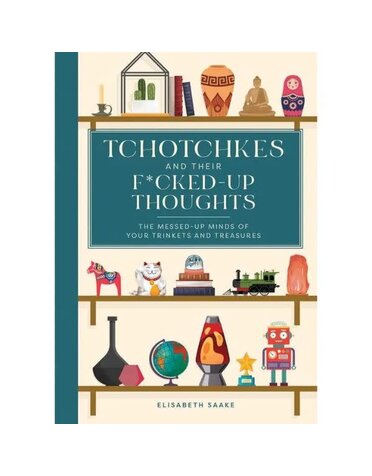 Simon & Schuster Tchotchkes and Their F*Cked-Up Thoughts