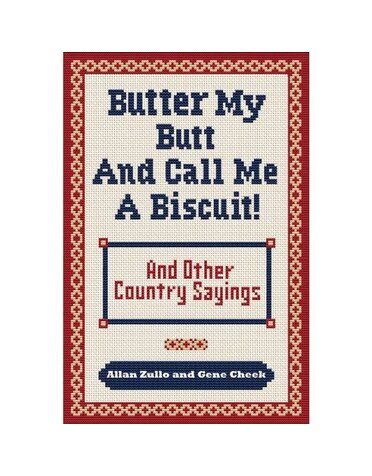 Simon & Schuster Butter My Butt and Call Me A Biscuit