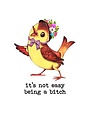 Funny Vintage Sticker Decal, It's Not Easy Being A Bitch