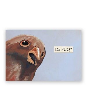 The Mincing Mockingbird Funny Magnet, Da Fuq