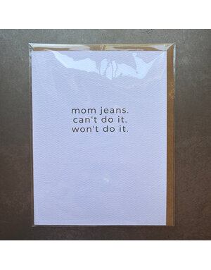 Mom Jeans Greeting Card