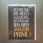Fulfilled by Amazon Prime Funny Card