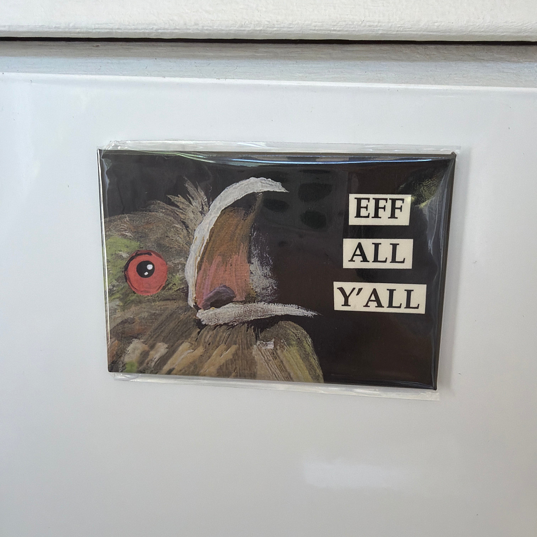 The Mincing Mockingbird Funny Magnet, Eff All Y'all