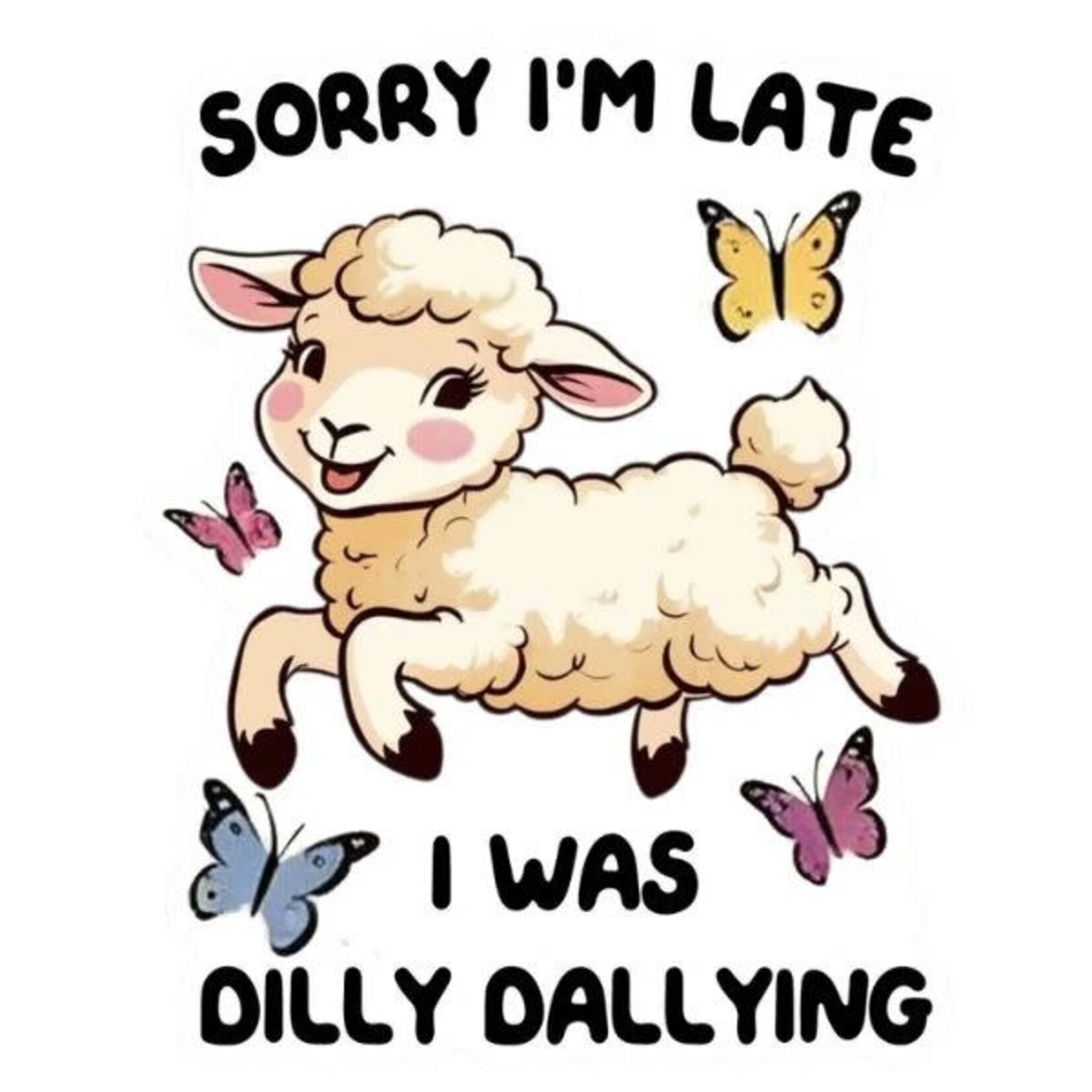 Funny Vintage Sticker Decal,  Dilly Dallying