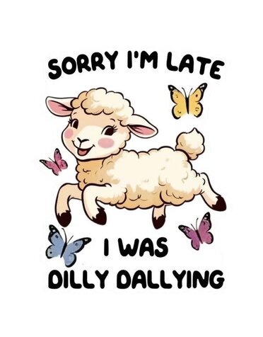 Funny Vintage Sticker Decal,  Dilly Dallying