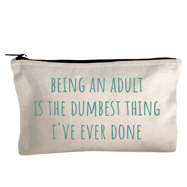 Moonlight Makers Funny Canvas Zipper Pouch, Being An Adult Is the Dumbest Thing