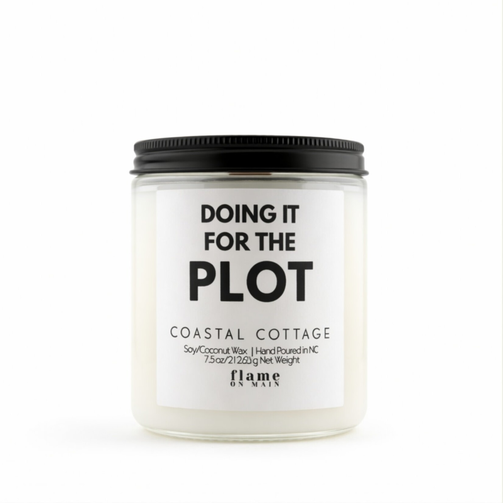 Flame On Main Flame On Main Funny Line - The Plot 7.5oz