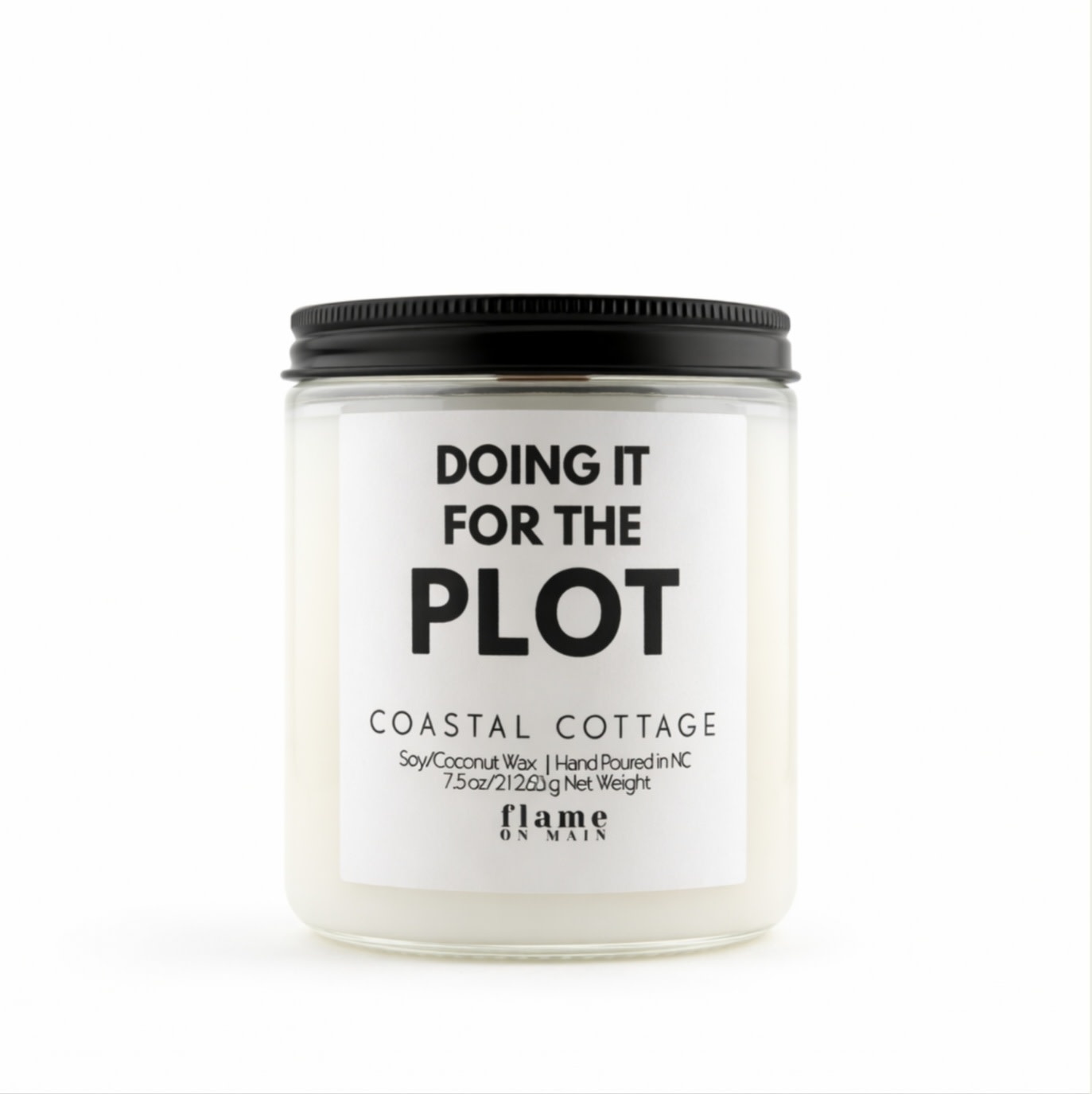 Flame On Main Flame On Main Funny Line - The Plot 7.5oz