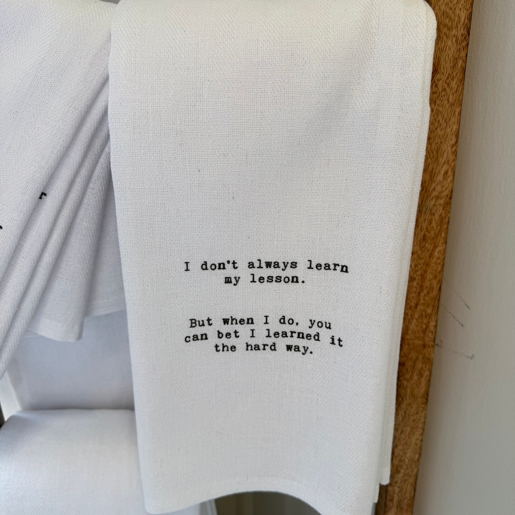 Learn My Lesson Tea Towel
