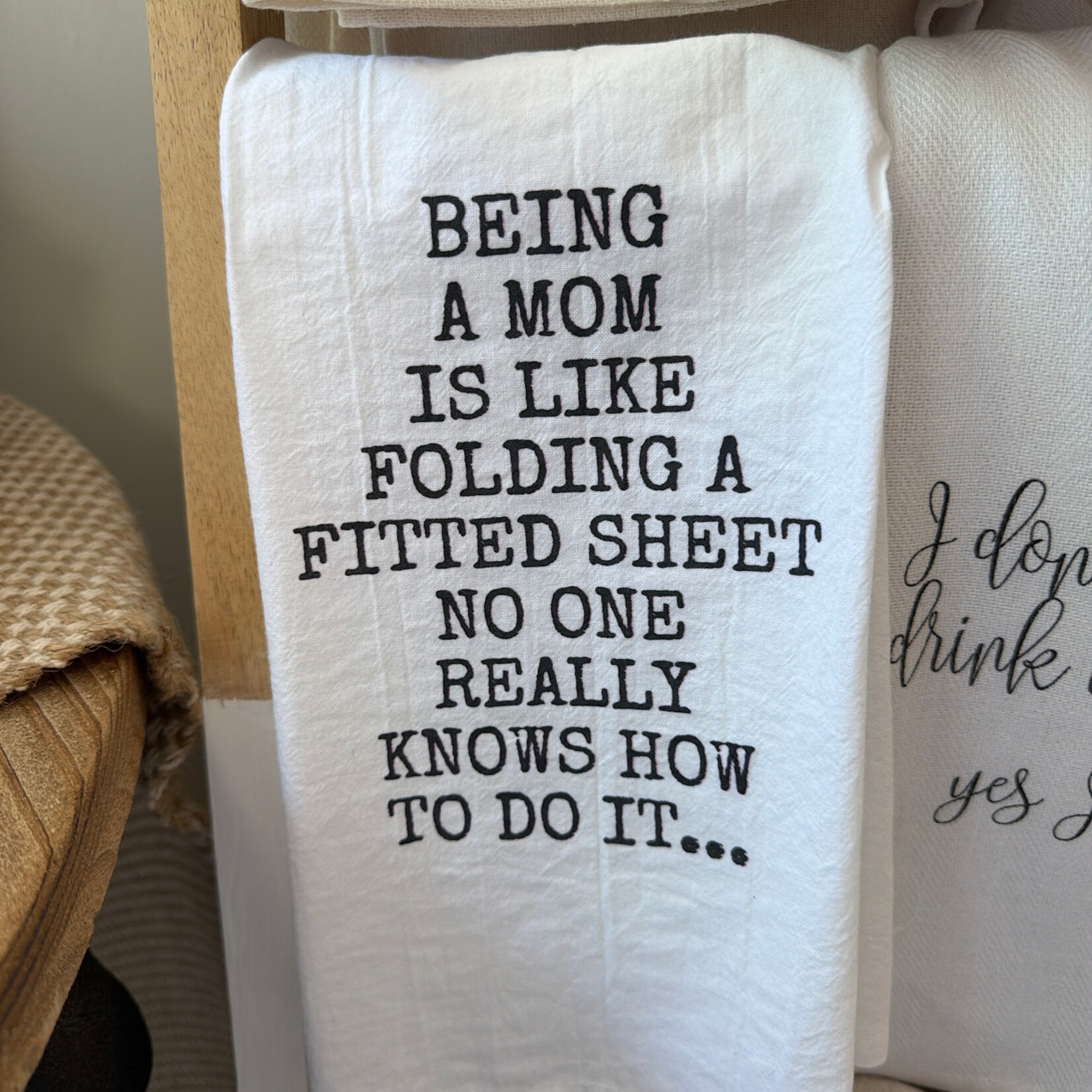Being A Mom Tea Towel