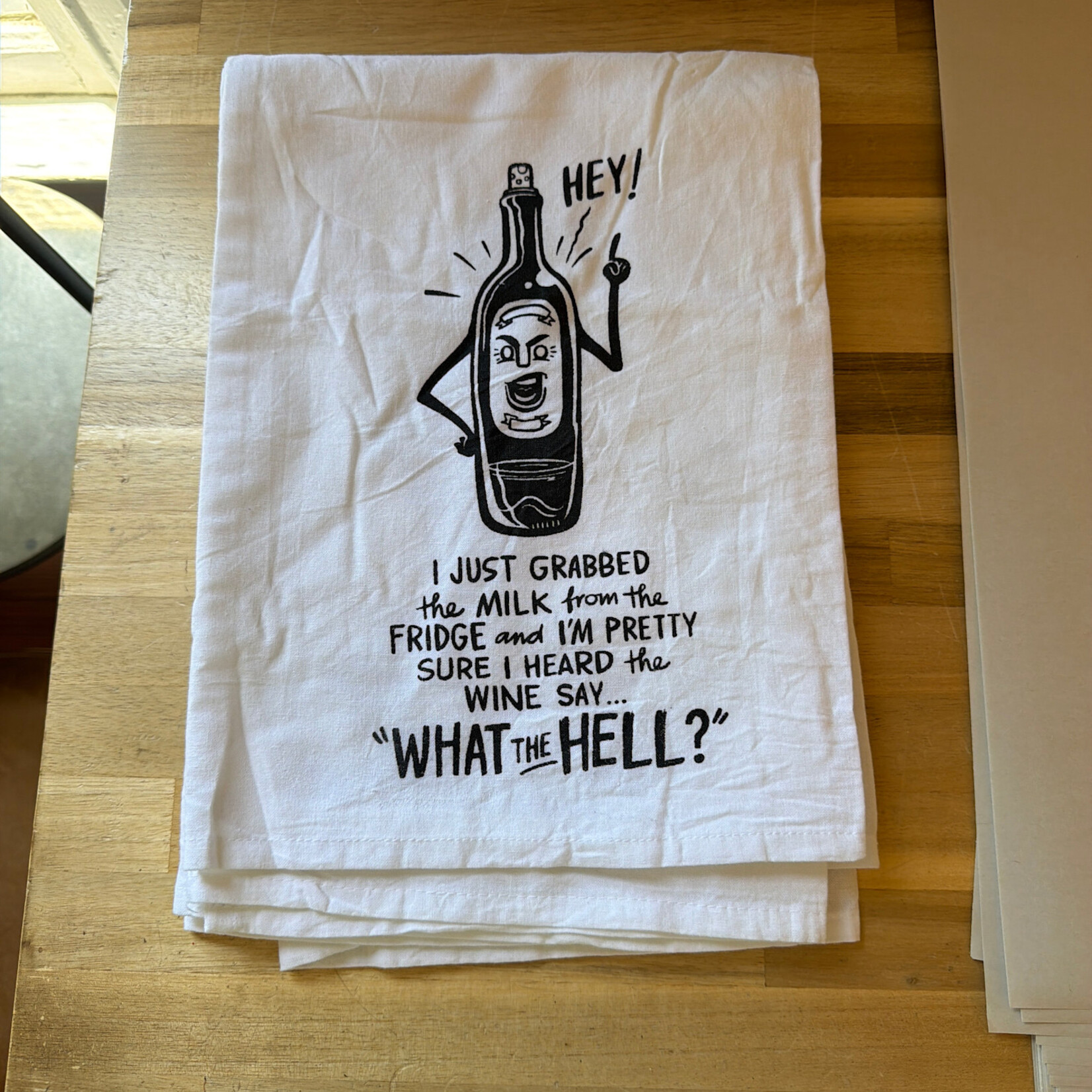 Primitives by Kathy Tea Towel, Hey I Just Grabbed