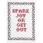 Subversive Cross Stitch Deluxe Cross Stitch Kit, Spark Joy or Get Out