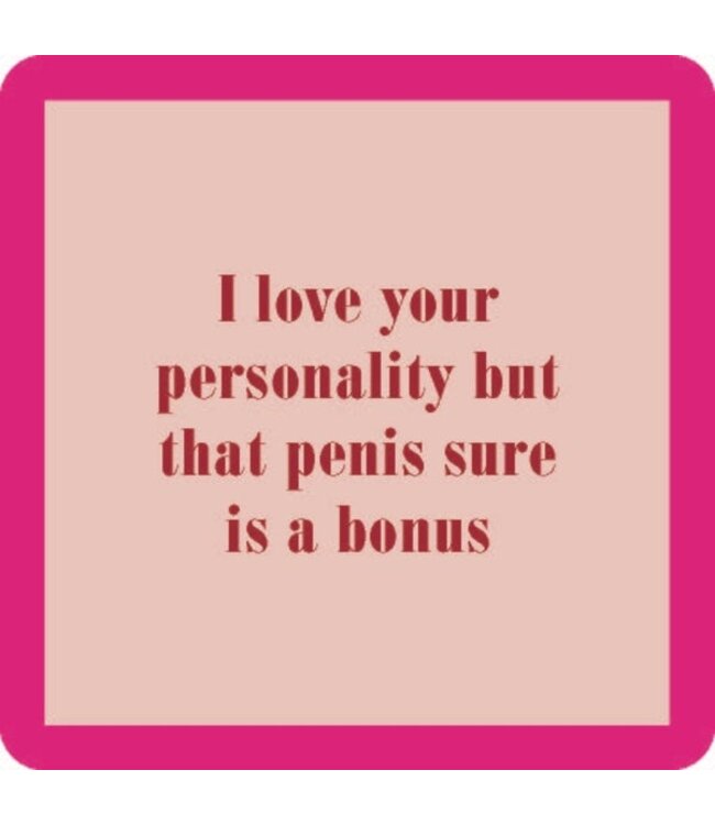 Love your personality coaster