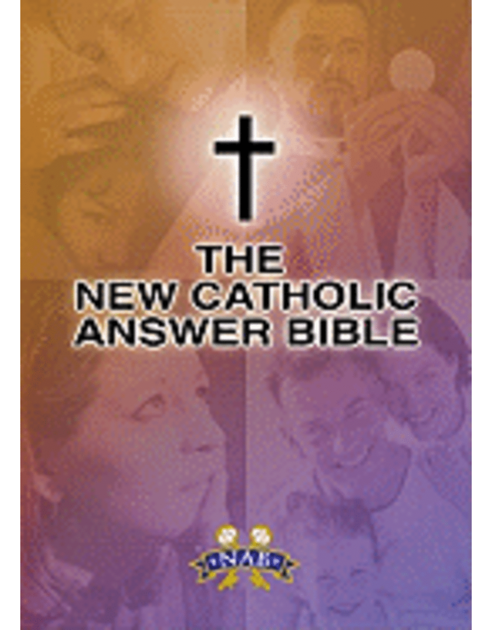 OSV (Our Sunday Visitor) The New Catholic Answer Bible