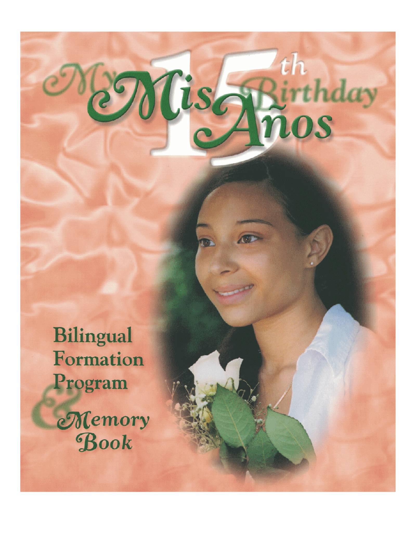 Paulinas Distribuidora Mis 15 Anos/My 15 Birthday Bilingual Formation Program & Memory Book