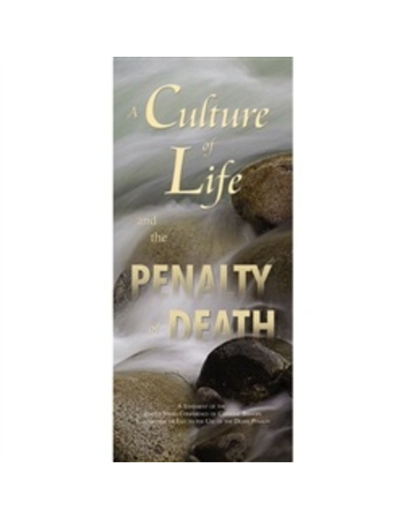 USCCB A Culture of Life & the Penalty of Death