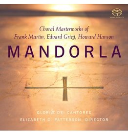 Mandorla: Choral Masterworks of Frank Martin, Edvard Grieg, Howard Hanson CD - Gloriae Dei Cantores