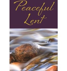 Praying for (and Living) a Peaceful Lent