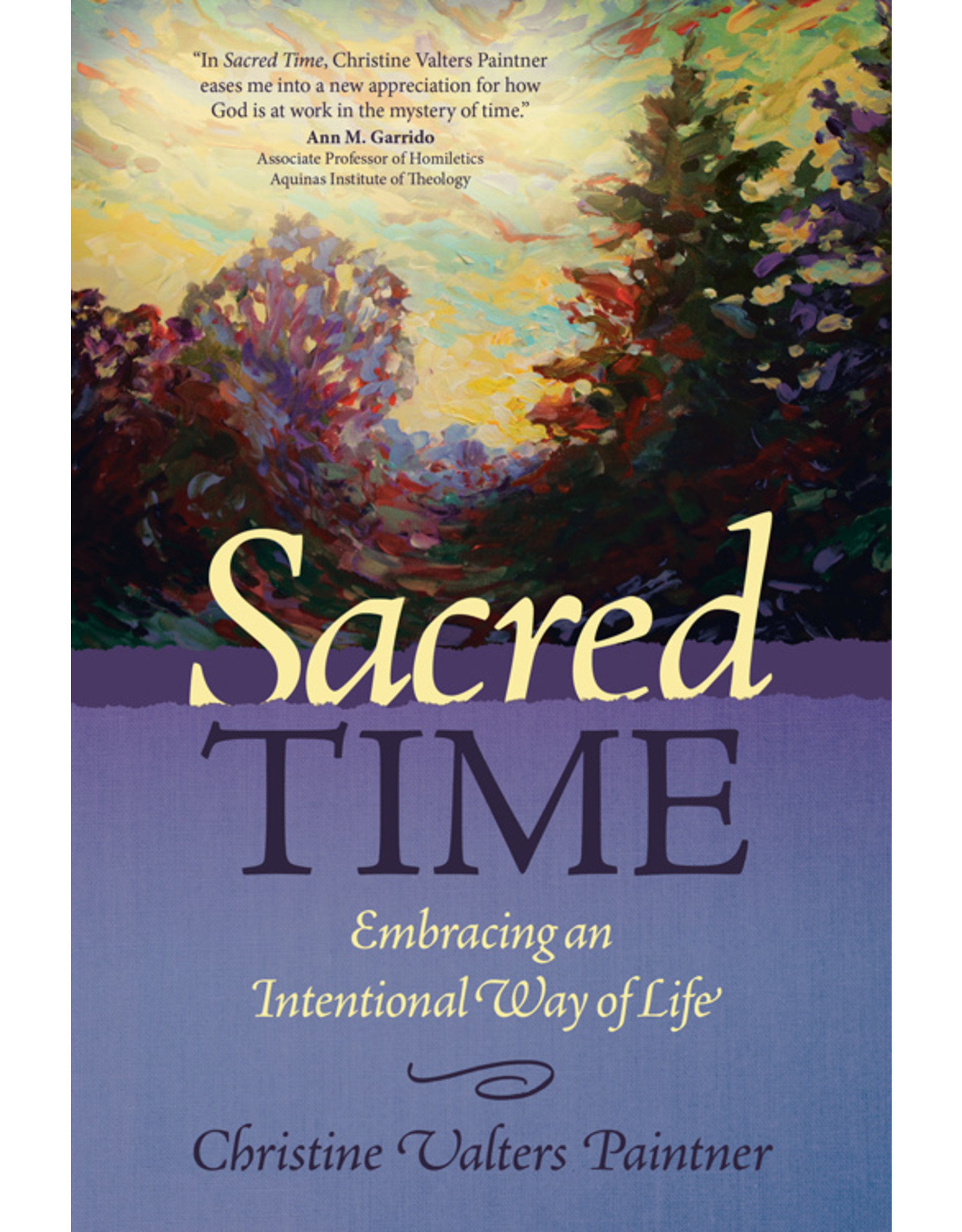 Ave Maria Sacred Time: Embracing an Intentional Way of Life