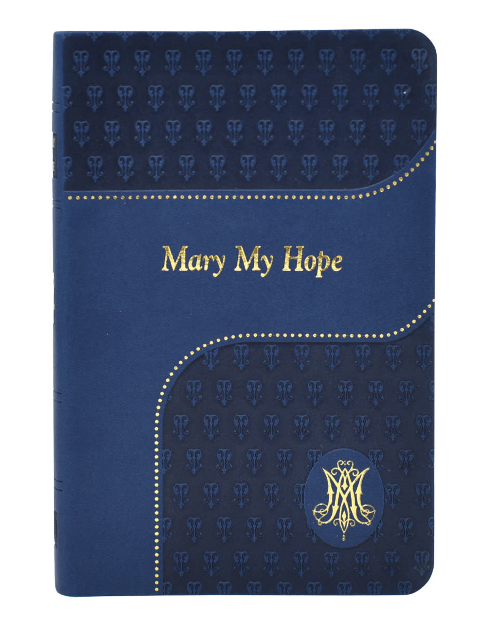 Catholic Book Publishing Mary My Hope