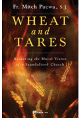 Wheat & Tares: Restoring the Moral Vision of a Scandalized Church