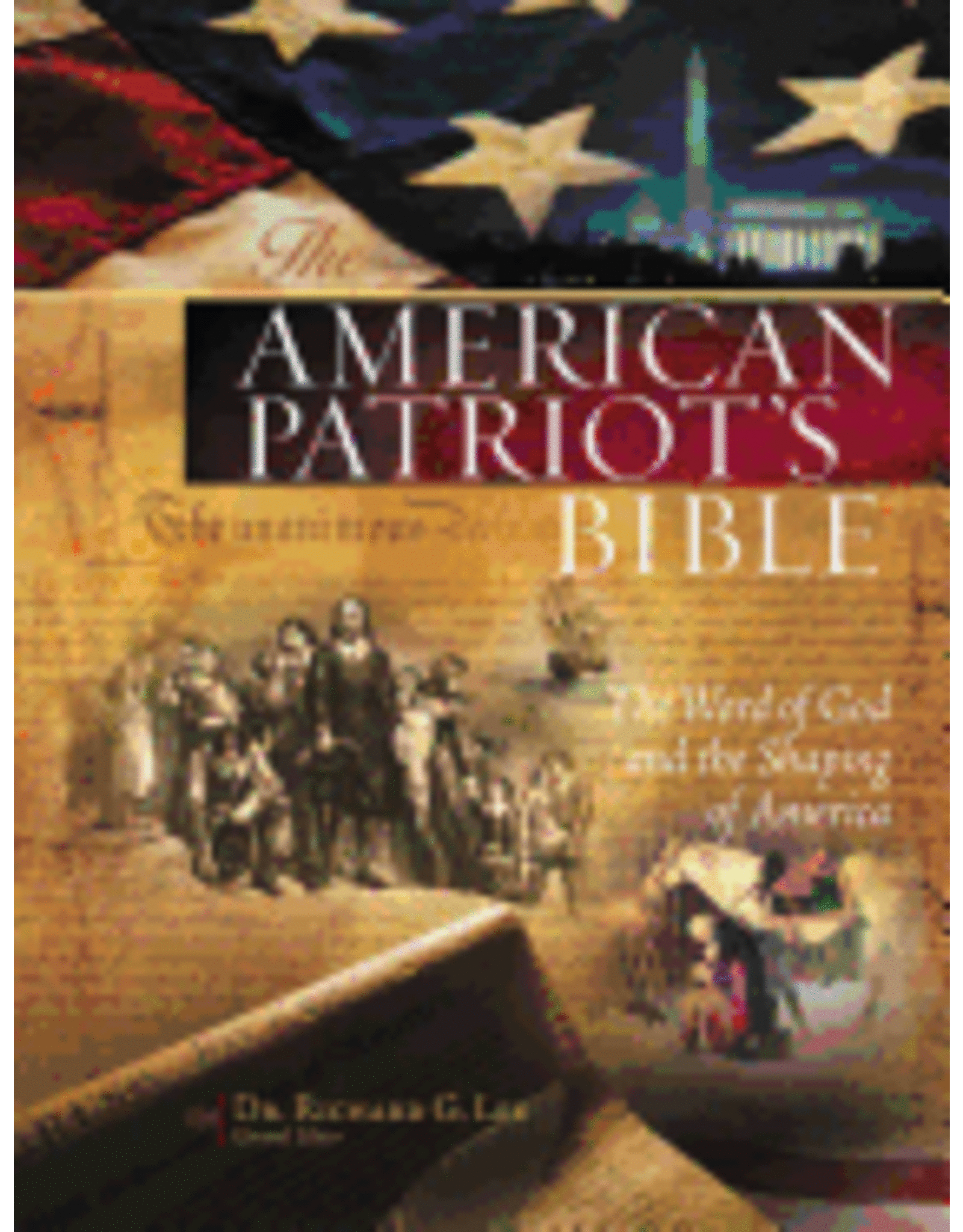 NKJV American Patriot's Bible: The Word of God & the Shaping of America