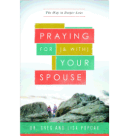 Praying for (& With) Your Spouse: The Way to Deeper Love