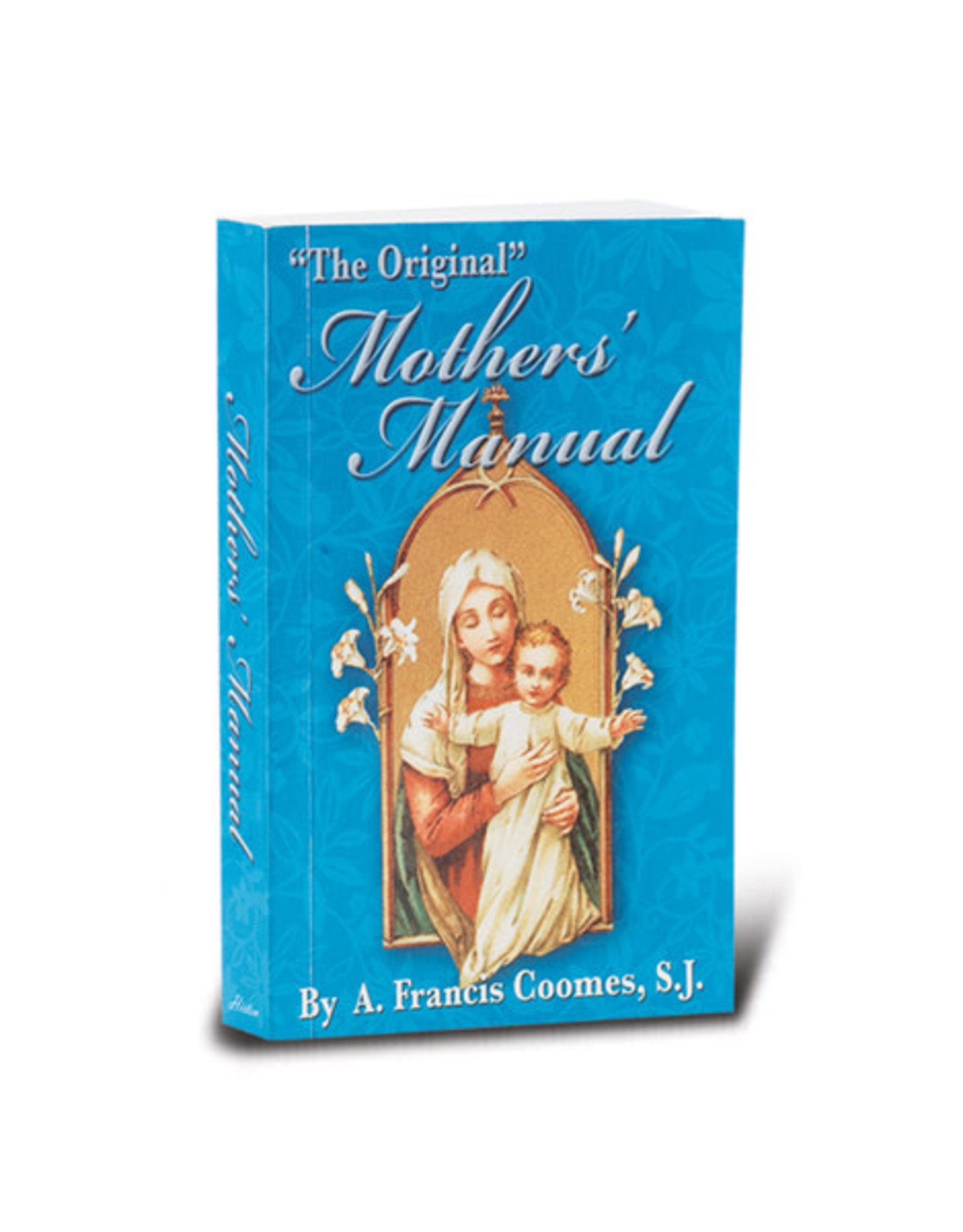 Hirten Mothers' Manual