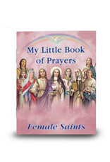 My Little Book of Prayers Female Saints